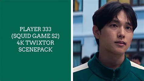 player 333 squid game|Here are the 4 K.